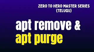 what is the difference between apt remove , apt purge & apt autoremove  in Telugu | #linuxbykk