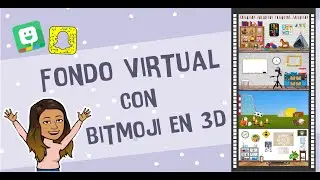 Crea tu fondo virtual con bitmoji en 3D!