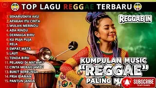 TOP Lagu Reggae Terbaru 2026 Full Album | Kumpulan Musik Reggae Paling Enak Didengar
