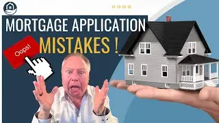 Mortgage Application Mistakes To Avoid