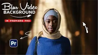 Automatically BLUR The Video BACKGROUND In Premiere Pro