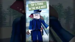 Top 3 PERKS in The Wild West I #thewildwest #thewildwestroblox #tww #roblox