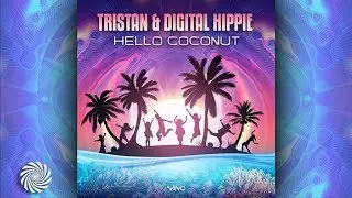 Tristan & Digital Hippie - Hello Coconut