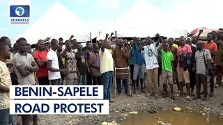 Benin-Sapele Road Protest: Business Owners Lament, Residents Call Out FG