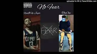 RunItUp Jaybo - No Fear ft. ThaOne
