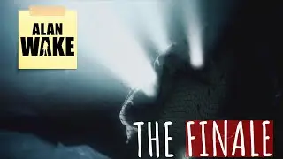 Defeating the Dark Presence | Alan Wake Finale