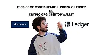 Ledger Nano S e Crypto.org Desktop Wallet ora è possibile!