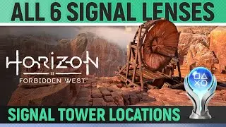 Horizon Forbidden West - All 6 Signal Lenses 🏆 Signal Tower Location & Walkthrough Guide