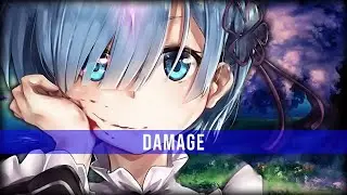 Nightcore - Damage - (RIELL, Outr3ach) (Lyrics)