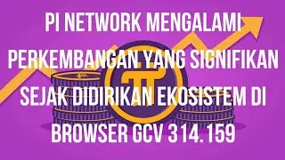 PI NETWORK || OPEN MAINNET 2026 EKOSISTEM BERJALAN DI BROWSER PI GCV 314.159