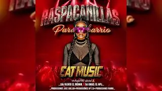 Raspacanilla 2026 🧸🔥 CAT MUSIC LA FUERZA SONICA Dj ANGEL EL HP 🧸 dj Oliver el menor 🔥
