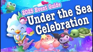 2025 Under the Sea Celebration HKIA Event Guide | Hello Kitty Island Adventure
