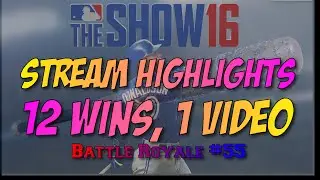 Road to 20 wins! (Battle Royale) - Episode 55 -12 Wins, 1 Video - MLB The Show 16