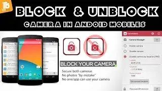 Block & Unblock Camera on Android Mobiles using APP | TELUGU