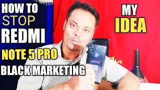 How To Stop Redmi Note 5 Pro Black Marketing / Still Going Redmi Note 5 Pro Black Marketing.