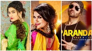 PARANDA 🔥💯 | KAUR B | FULL SCREEN WHATSAPP STATUS | LATEST NEW SONG | KAUR B NEW STATUS