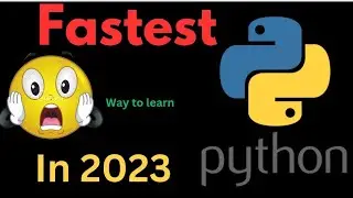 Fastest way to learn python in 2023|Coding|Learn python