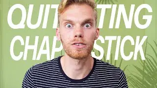 How To Stop Using Chapstick (Trust Me It's Possible)