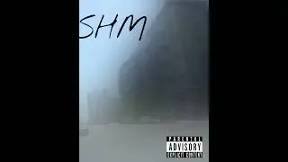 SHM (Prod.KEYO HEZ3KIAH)
