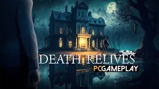 Death Relives Gameplay (PC)