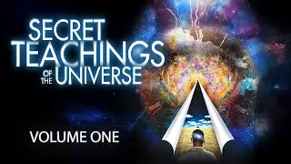 Secret Teachings of the Universe - Volume 1 (2016) [Documentary] 🪐 Eternal Truths Unveiled