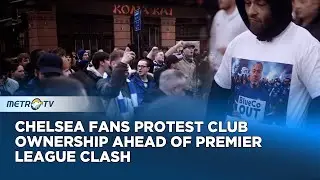 Supporters Rally in London Demanding Better Management at Chelsea FC