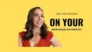 Behind On Mortgage Payments
