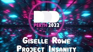 Giselle Rowe - Project Insanity