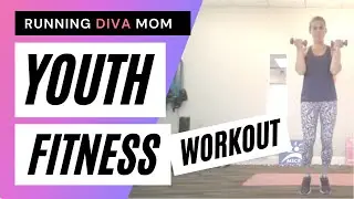 10 min YOUTH FITNESS at Home Workout #4 | 2-3# bells | legs arms core + cardio | RUNNING DIVA MOM