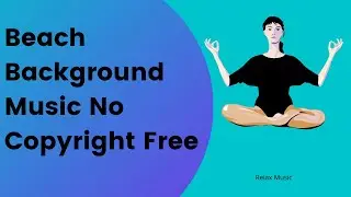 Beach Background Music No (Copyright Free)#Relaxmusic