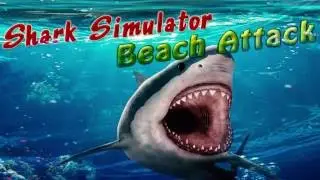 Shark Simulator Beach Attack