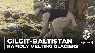 Returning to ancient practices: Residents in Pakistan deal with melting glaciers