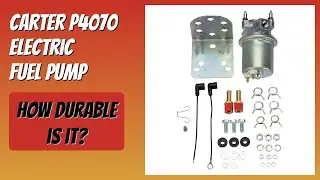 REVIEW (2026): Carter P4070 Electric Fuel Pump. Features