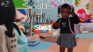 NEW LP!! │♡Single Mother♡ │Ari's First Day Of Preschool #2 (The Sims 4)