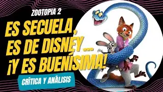 Zootopia 2 | La secuela de Disney que nadie pidi&oacute;&hellip; y sorprende para bien | Cr&iacute;tica y an&aacute;lisis