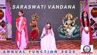 Annual function dance performance in school | Saraswati Vandana |DIVYA PUBLIC SCHOOL