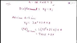 1 Position x of a particle changes with time t as x = 3t^2+2t+9. Displacement of particle during tim