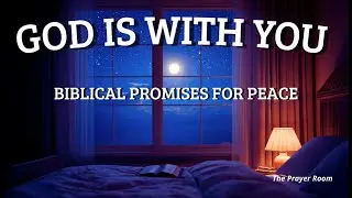 GO TO SLEEP WITH GOD 🙏 Night Prayer for Deep Sleep & Peace (Psalm 91, 23, Isaiah 41:10)