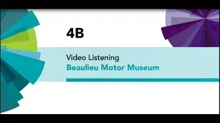 New English File Beginner - Video Listening - Beaulieu Motor Museum