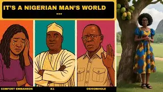 It&rsquo;s a Nigerian Man&rsquo;s World&hellip; | The Skies, The Scars, and Selective Justice
