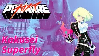 「Kakusei」by Superfly ~Promare~ Guitar Cover
