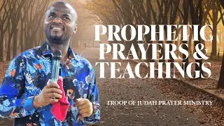Troop Of Judah Prayer Ministries&hellip;Midnight Prophetic Prayer And Teachings.. 13th January 2026