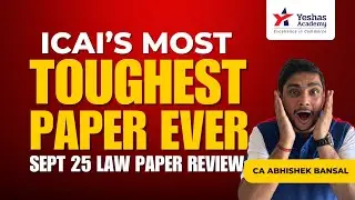 ICAI's Most Toughest Paper | CA Intermediate Law Paper Review | CA Abhishek Bansal | Yeshas Academy