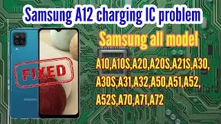 Samsung A12 charging IC problem | A10,A10S,A20,A30,A31,A32,A50,A51 All model short solution