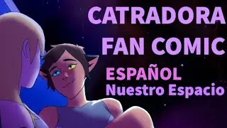 Comic CATRADORA Nuestro espacio | FanComic ESPA&Ntilde;OL - by Ansdrela