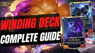 The Winding Light Complete Deck Guide Legends of Runeterra