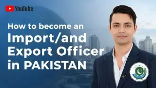 Import Export Officer Career in Pakistan &ndash; Salary, Scope, Skills, Subjects & Growth