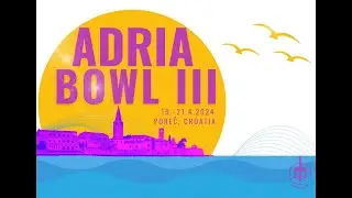 AB 24 | Stream 3 | Carlsberg Field | Day 1 | Adria Bowl 24 Poreč Croatia