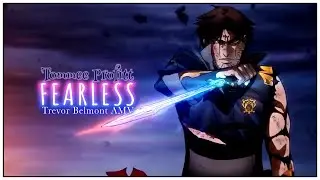 [CASTLEVANIA] FEARLESS | Trevor Belmont (AMV)