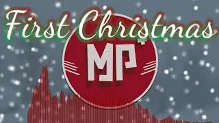 First Christmas- MekaPhil (Original Song)